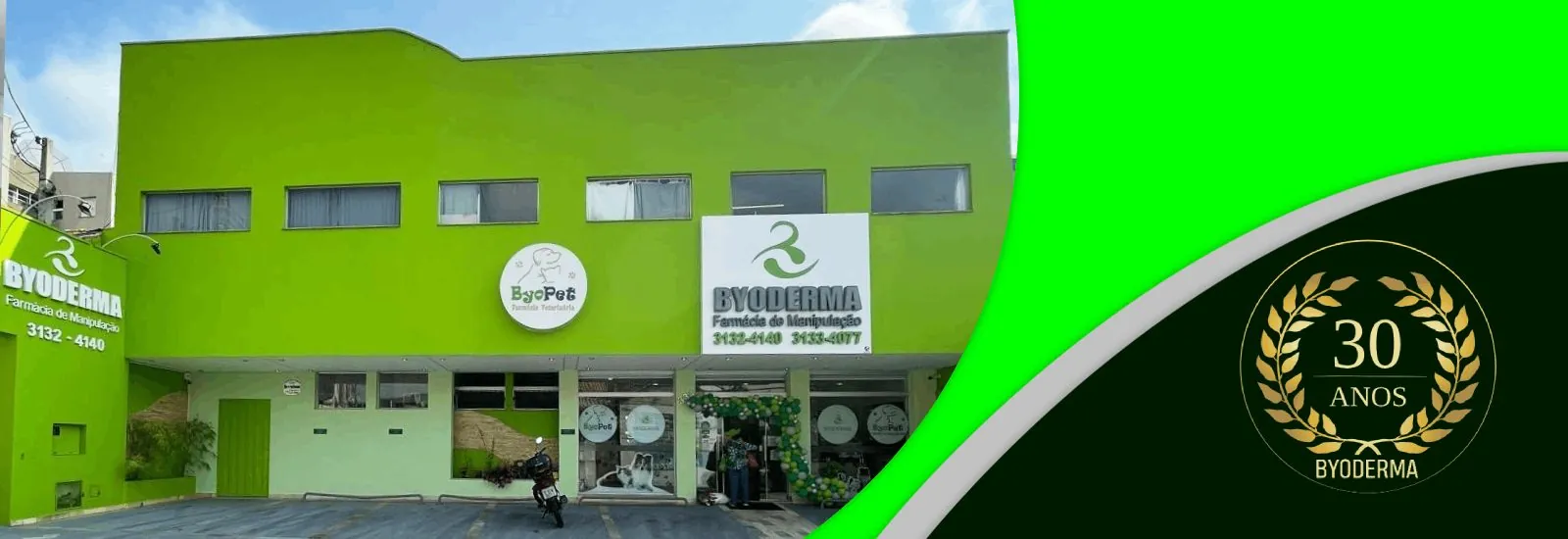 Fachada da Byoderma — 30 anos